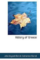 Narrative Series of Historical Readers. History of Greece 1018250573 Book Cover