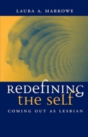 Redefining the Self: Coming Out As Lesbian 074561129X Book Cover