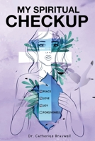 My Spiritual Checkup 1456877860 Book Cover