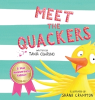 Meet the Quackers: 5 Year Anniversary B0F3F655FB Book Cover