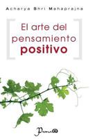 El arte del pensamiento positivo 1501043951 Book Cover