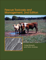 Fescue Toxicosis and Managemen 0891186301 Book Cover