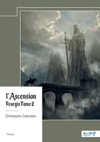 L'Ascension - Feargis - Tome 2 (French Edition) B0DWDQRXM2 Book Cover