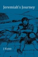 Jeremiah's Journey 1479717444 Book Cover