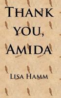 Thank You, Amida 1495923029 Book Cover