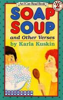 Soap Soup: and Other Verses (I Can Read Book 2) 0060235713 Book Cover