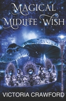 Magical Midlife Wish: Paranormal Women's Fiction B0BCNRBR3P Book Cover