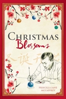 Christmas Blossoms 1644135787 Book Cover