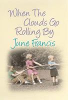When the Clouds Go Rolling By 0749079479 Book Cover