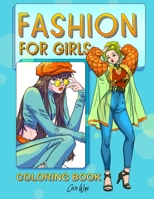 Fashion Coloring Book For Girls: 30 Gorgeous Beauty Fashion Style Illustration - Fun and Fresh Styles Coloring Books For Girls B08KBGS3L7 Book Cover