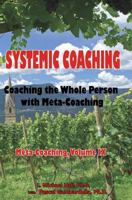 Systemic Coaching: Coaching the Whole Person with Meta-Coaching 1890001422 Book Cover