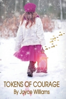 Tokens of Courage B0FP7HQK5F Book Cover