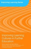 Improving Learning Cultures in Further Education 0415427363 Book Cover
