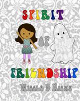 Spirit of Friendship 1095704176 Book Cover