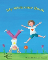 My Welcome Book 0648153932 Book Cover