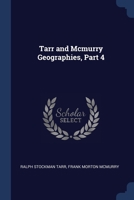 Tarr and Mcmurry Geographies, Part 4 1145528880 Book Cover