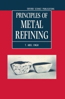 Principles of Metal Refining 019856337X Book Cover