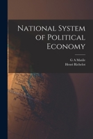 National System of Political Economy 101553855X Book Cover