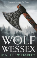 Wolf of Wessex 1838932836 Book Cover