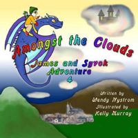 Amongst the Clouds (A James & Syvok Adventure Book 4) 0692256482 Book Cover