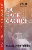 La face cachée 2981563920 Book Cover
