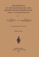 Einfuhrung in Die Balneologie Und Medizinische Klimatologie (Bader- Und Klimaheilkunde) 3662015005 Book Cover