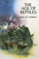 The Age of Reptiles B0006BMRV8 Book Cover