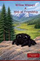 Willow Weaves A Web of Friendship B0GKSG88BS Book Cover