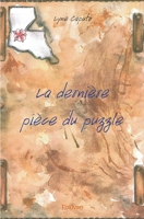 La dernière pièce du puzzle (French Edition) 2334182540 Book Cover