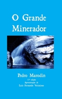O Grande Minerador (Portuguese Edition) 8590834727 Book Cover