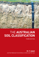 The Australian Soil Classification (Australian Soil and Land Survey Handbook) 1486314775 Book Cover