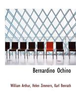 Bernardino Ochino 1018073825 Book Cover