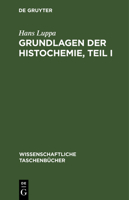 Grundlagen Der Histochemie, Teil I 311256653X Book Cover