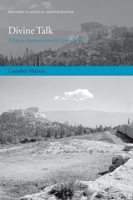Divine Talk: Religious Argumentation in Demosthenes 0199560226 Book Cover