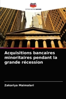 Acquisitions bancaires minoritaires pendant la grande récession 6203659339 Book Cover