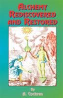 Alchemy Rediscovered & Restored 158509028X Book Cover