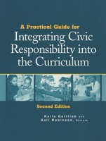 A Practical Guide for Integrating Civic Responsibility into the Curriculum 0871173743 Book Cover