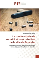 Le comité urbain de sécurité et la sécurisation de la ville de Butembo 6202547898 Book Cover