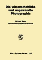 Die Kinematographische Kamera 3709180287 Book Cover