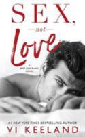 Sex, Not Love 1942215703 Book Cover