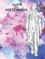 Fashion SketchBook: 100 Large Male Figure Templates With 10 Different Poses for Easily Sketching Your Fashion Design Styles 1699846561 Book Cover