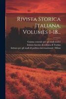 Rivista Storica Italiana, Volumes 1-18... 1022360612 Book Cover