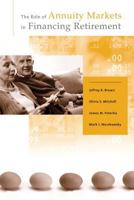 The Role of Annuity Markets in Financing Retirement 0262025094 Book Cover