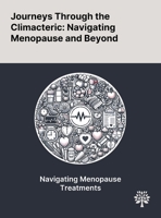 Journeys Through the Climacteric: Navigating Menopause and Beyond 1022898841 Book Cover