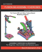 Autodesk Fusion 360 Assembly Exercises B0991GM83F Book Cover