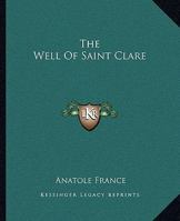 Le Puits de Sainte Clare 1548932043 Book Cover