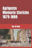 Agrigento Memorie Storiche 1879-1889 (Italian Edition) B0CNJYGMPJ Book Cover