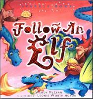 Follow an Elf (Bright & Colorful Sparkle Books!) 1740473140 Book Cover