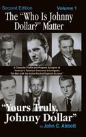 The "Who Is Johnny Dollar?" Matter Volume 1 1629333247 Book Cover