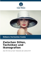 Zwischen Stilen, Techniken und Ikonografien (German Edition) 6208540240 Book Cover